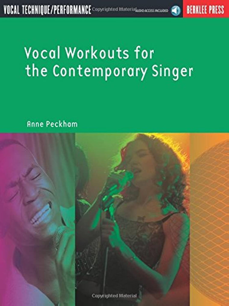 Vocal Workouts for the Contemporary Singer - Vocal Warm-ups, Breathing Exercises, Essential Skills, and More - Book/Online Audio
