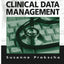 Practical Guide to Clinical Data Management