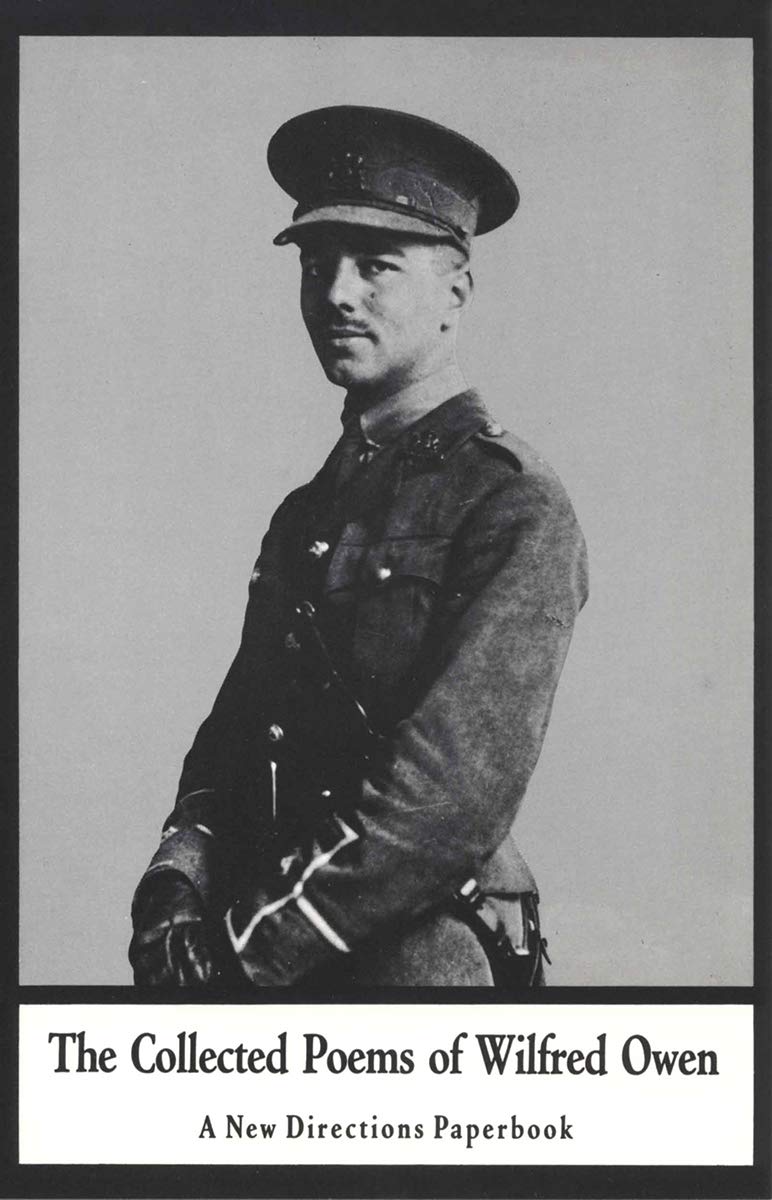 The Collected Poems of Wilfred Owen (New Directions Book)