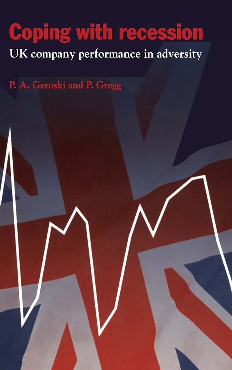 Coping with Recession: UK Company Performance in Adversity (National Institute of Economic and Social Research Economic and Social Studies, Series Number 38)