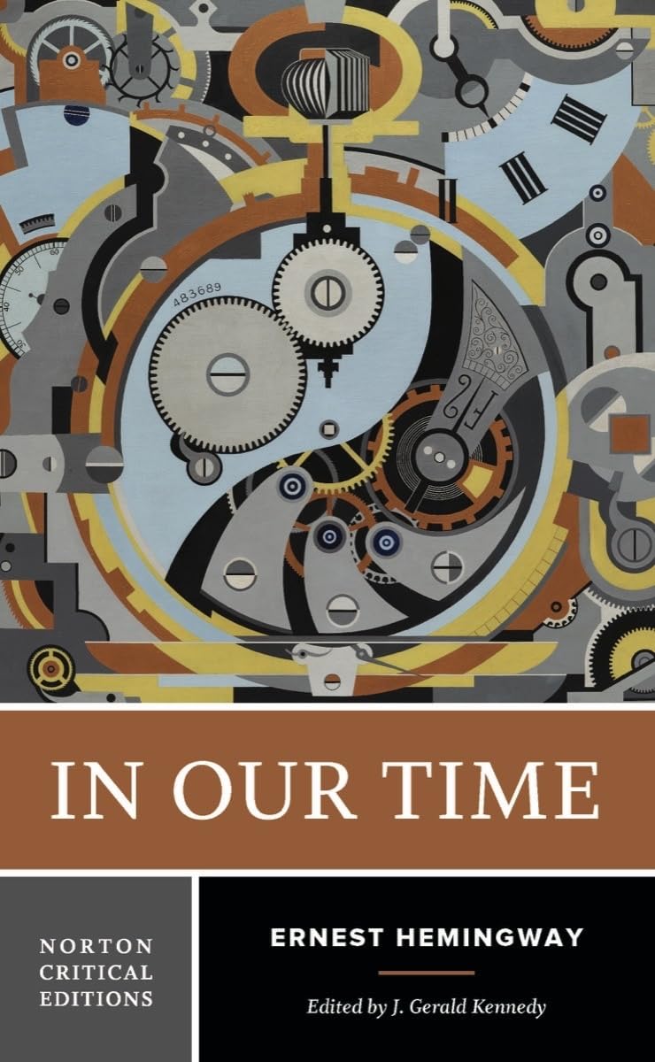 In Our Time: A Norton Critical Edition (Norton Critical Editions)