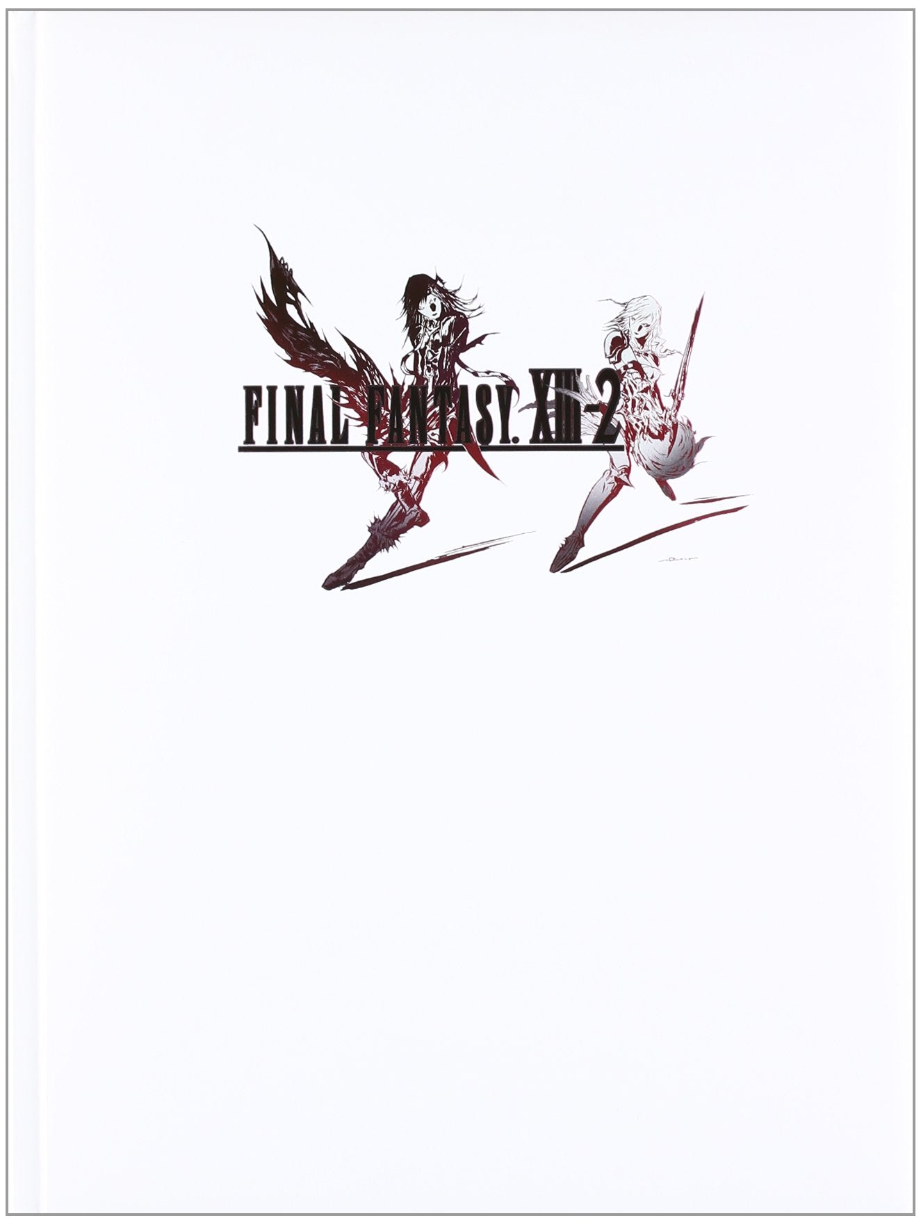 Final Fantasy XIII-2: The Complete Official Guide - Collector's Edition