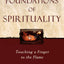 Biblical Foundations of Spirituality: Touching a Finger to the Flame