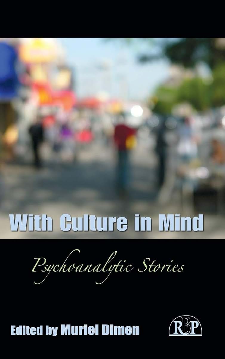 With Culture in Mind: Psychoanalytic Stories (Relational Perspectives Book Series)