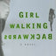 Girl Walking Backwards