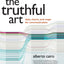 Truthful Art, The: Data, Charts, and Maps for Communication (Voices That Matter)