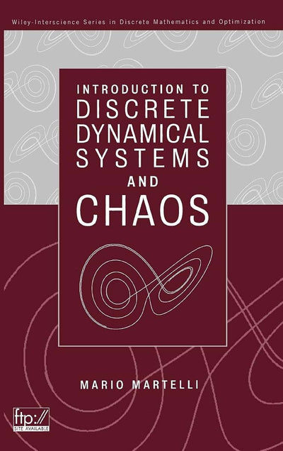 Introduction to Discrete Dynamical Systems and Chaos (Wiley Series in Discrete Mathematics and Optimization)