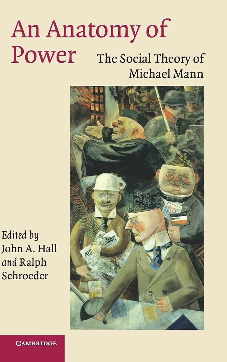 An Anatomy of Power: The Social Theory of Michael Mann