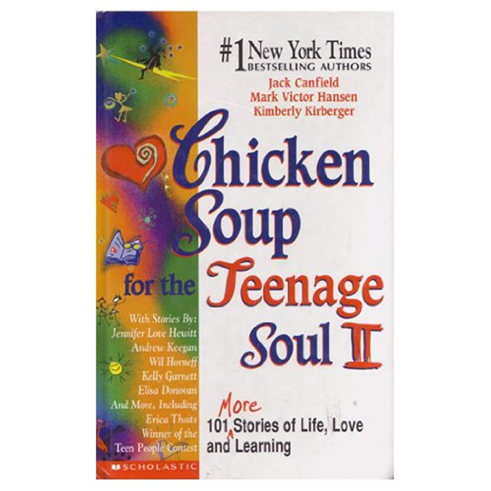 Chicken Soup for the Teenage Soul II 101 more Stories of Life, Love and Learning by al. jack canfield (1999-05-03)