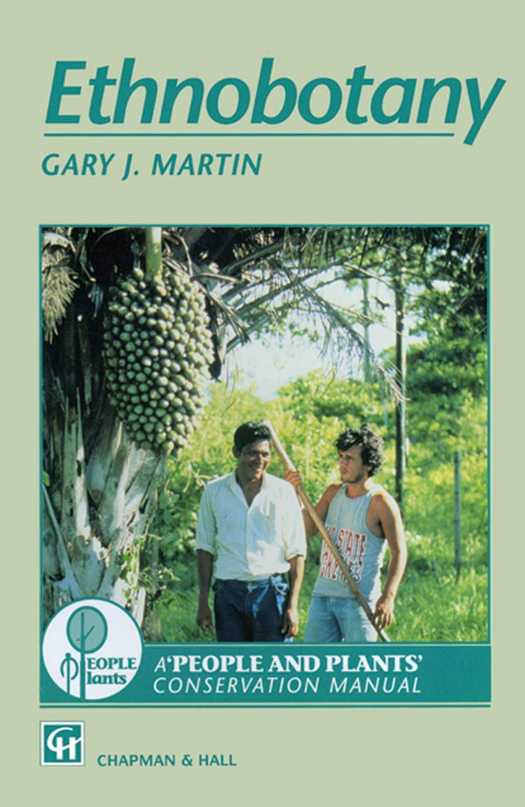 Ethnobotany: A methods manual (People and Plants' Conservation Manuals)