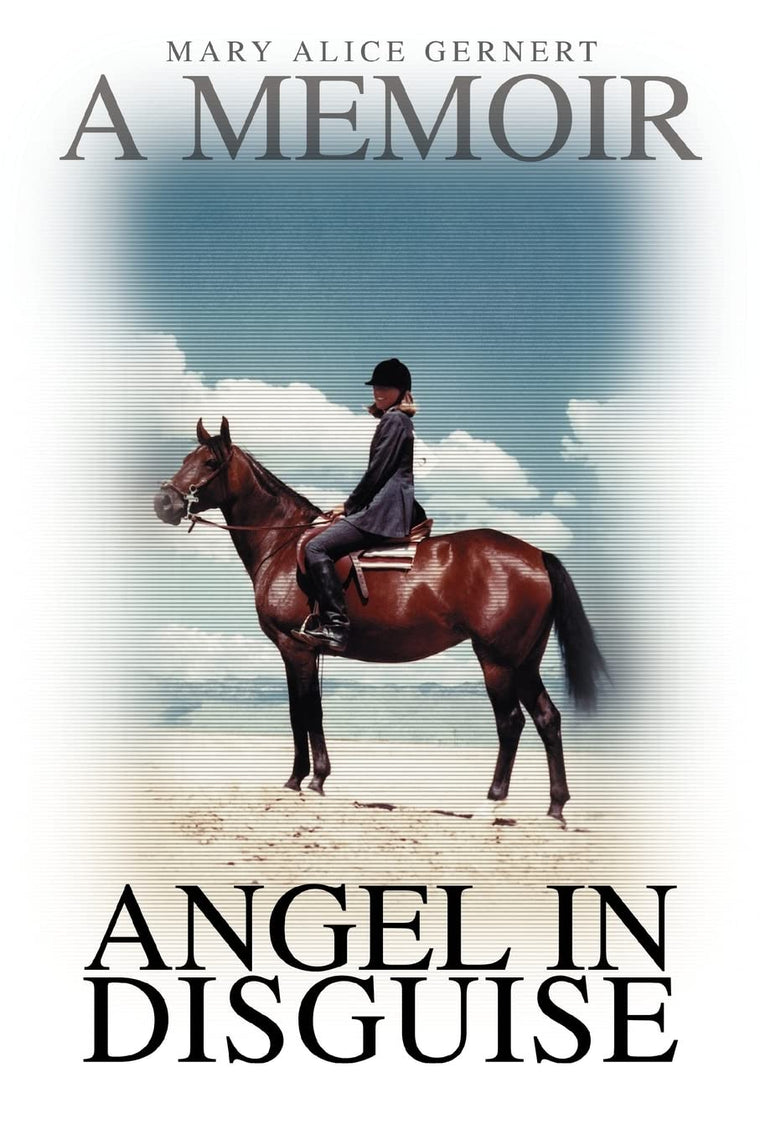 ANGEL IN DISGUISE: A Memoir
