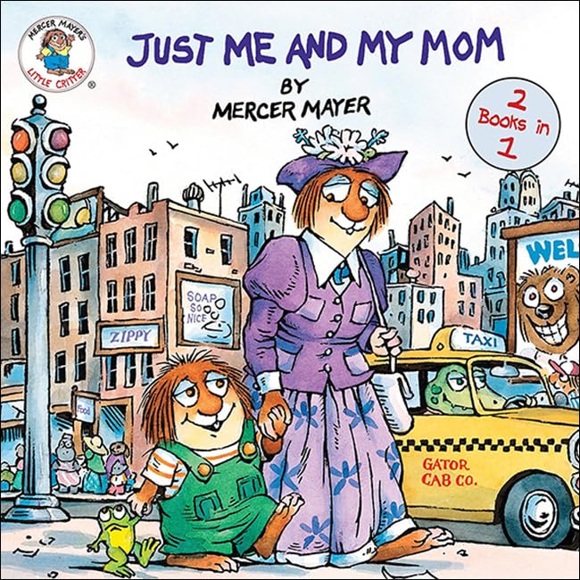 Just Me and My Mom / Just Me and My Dad (Mercer Mayer's Little Critter (Paperback))
