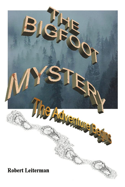 The Bigfoot Mystery: The Adventure begins