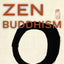 Zen Buddhism: Selected Writings of D. T. Suzuki