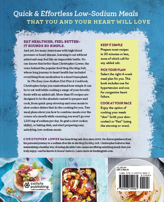 The Easy Low Sodium Diet Plan and Cookbook: Quick-Fix and Slow Cooker Meals to Start (and Stick to) a Low Salt Diet