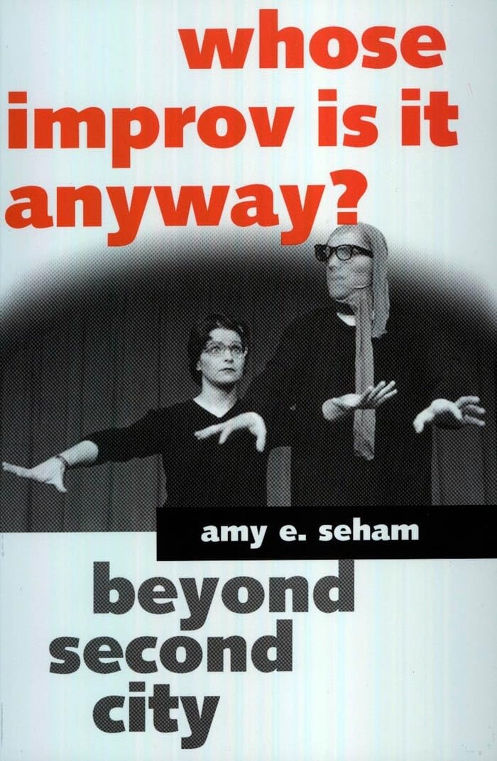 Whose Improv Is It Anyway?: Beyond Second City (Studies in Popular Culture Series)
