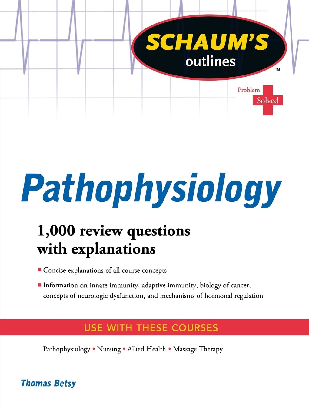 Schaum's Outline of Pathophysiology (Schaum's Outlines)