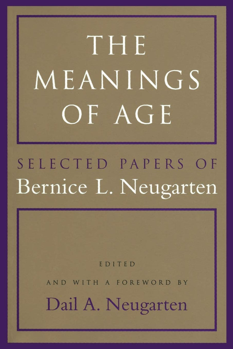 The Meanings of Age: Selected Papers
