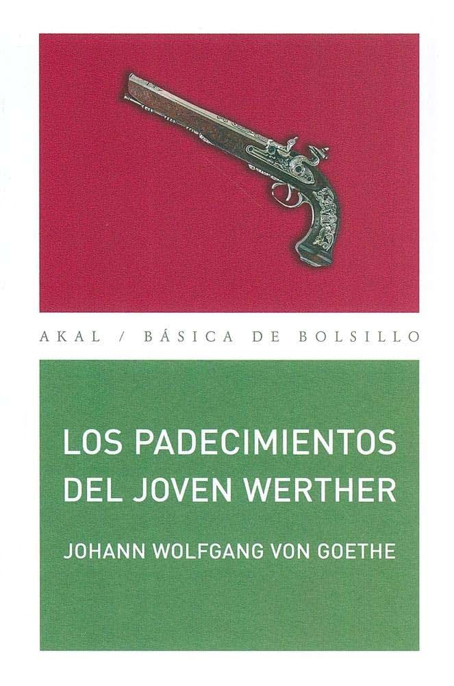 Los padecimientos del joven Werther (Spanish Edition)