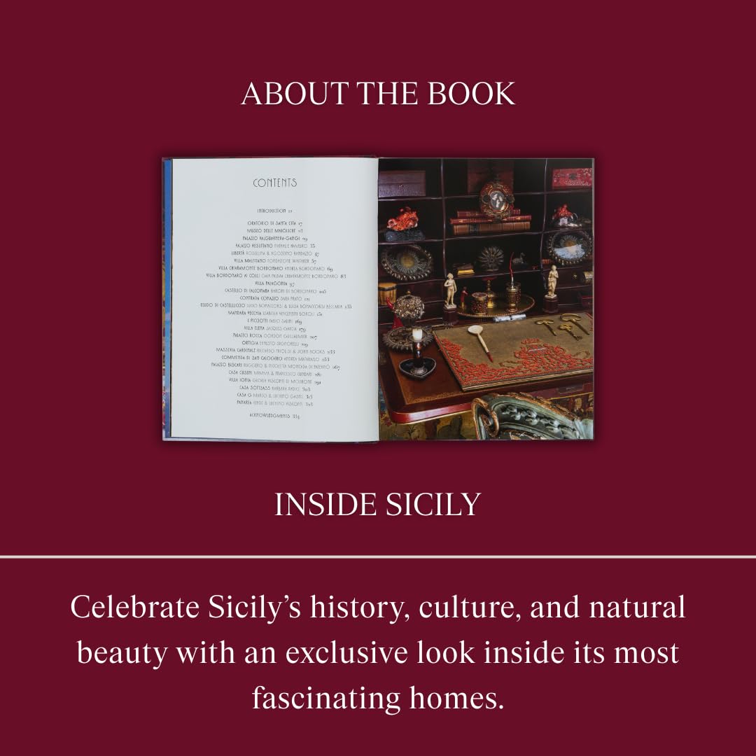 Inside Sicily: Celebrate Sicilys history, culture, and natural beauty with an exclusive look inside its most fascinating homes