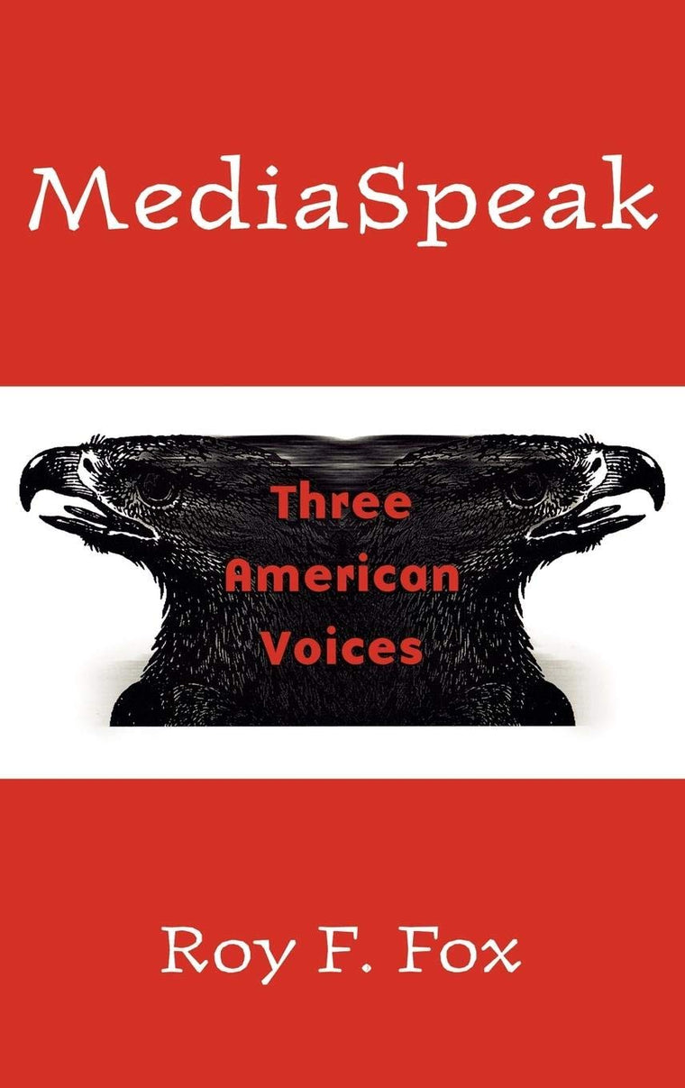 MediaSpeak: Three American Voices