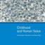 Childhood And Human Value: Development, Separation And Separability: Development, Separation and Separability