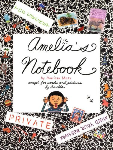 Amelia's Notebook by Marissa Moss