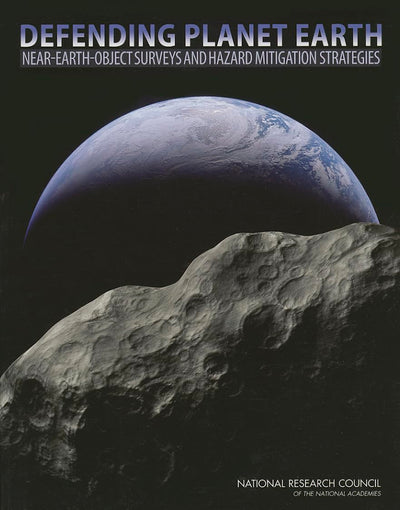 Defending Planet Earth: Near-Earth-Object Surveys and Hazard Mitigation Strategies