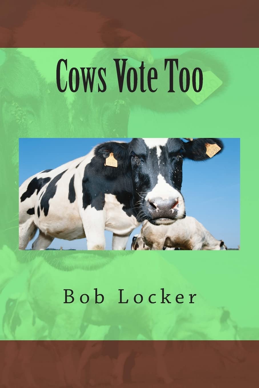 Cows Vote Too