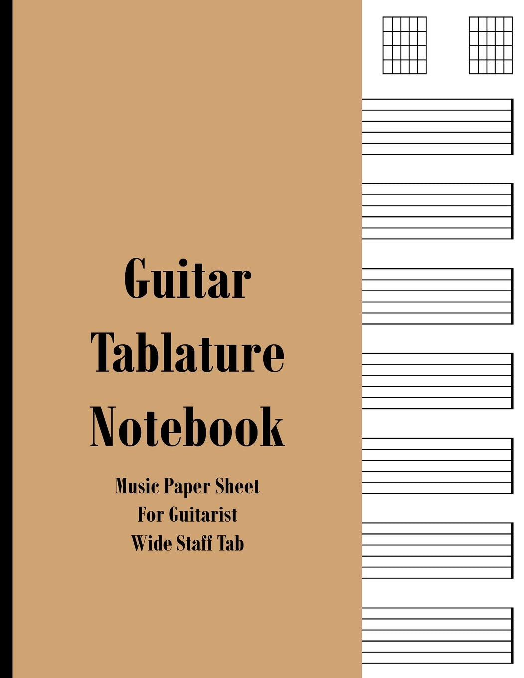 Guitar Tablature Notebook: Music Paper Sheet For Guitarist And Musicians - Wide Staff Tab  8.5 X 11 - 109 Pages