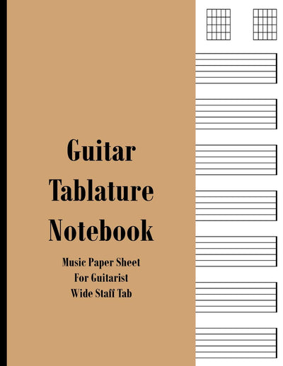Guitar Tablature Notebook: Music Paper Sheet For Guitarist And Musicians - Wide Staff Tab  8.5 X 11 - 109 Pages