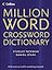 Million Word Crossword Dictionary - All The Words You Need For Completing Crosswords