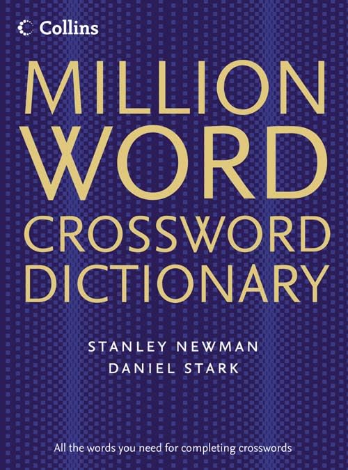 Million Word Crossword Dictionary - All The Words You Need For Completing Crosswords