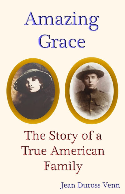 Amazing Grace: The Story of a True American Family