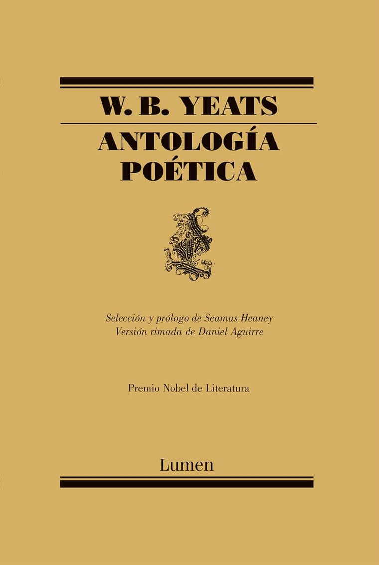 Antología Poética / W.B. Yeats Poems Selected by Seamus Heaney (Poesia) (Spanish Edition)