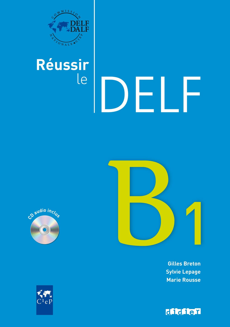 Reussir Le Delf 2010 Edition: Livre B1 & CD Audio (French Edition)