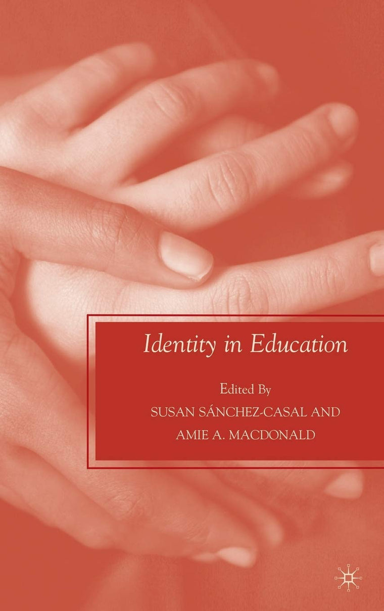 Identity in Education (Future of Minority Studies)