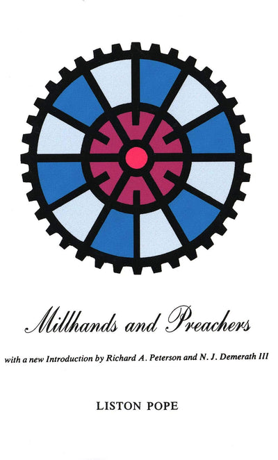 Millhands and Preachers: A Study of Gastonia (Yale Studies in Religious Education)