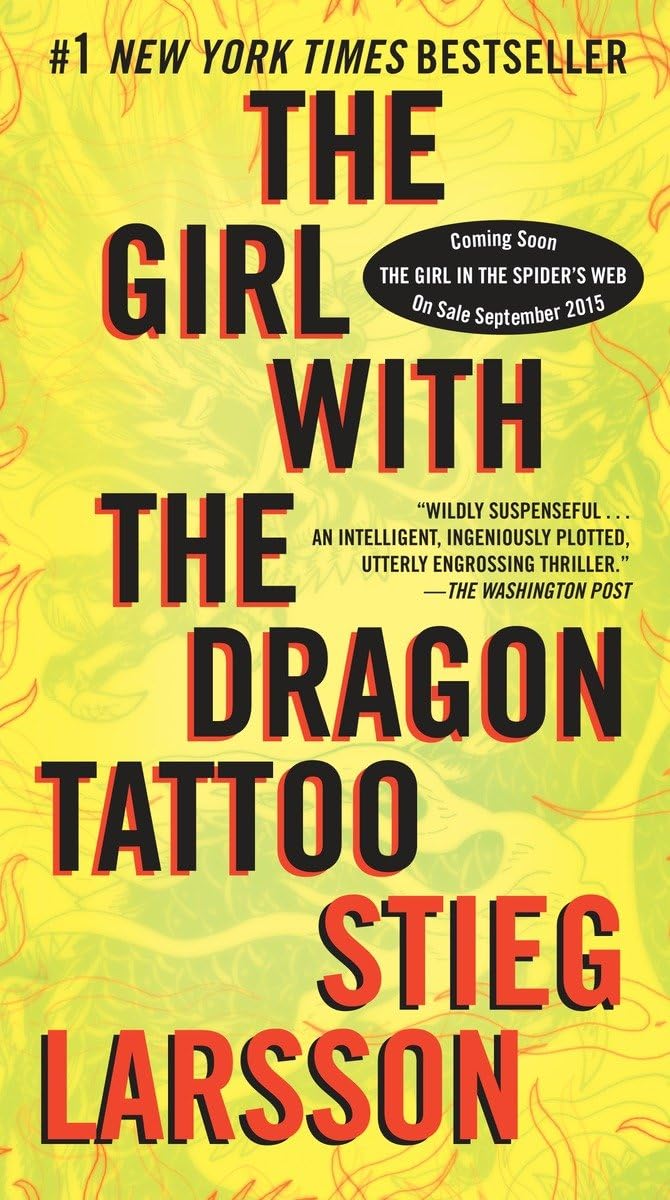 The Girl with the Dragon Tattoo: A Lisbeth Salander Novel