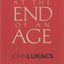 At the End of an Age