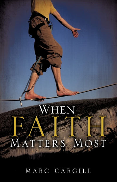 When Faith Matters Most