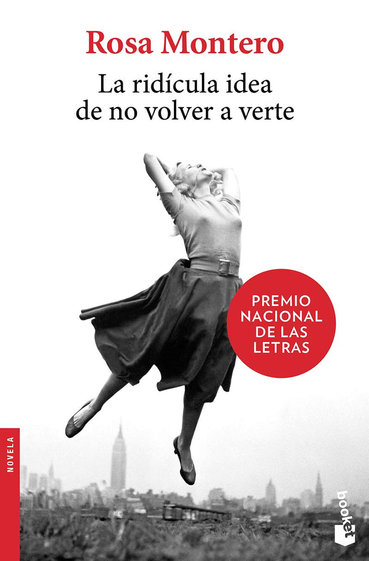 La ridícula idea de no volver a verte (A Novel) (Spanish Edition)