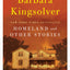 Homeland: And Other Stories by Kingsolver, Barbara