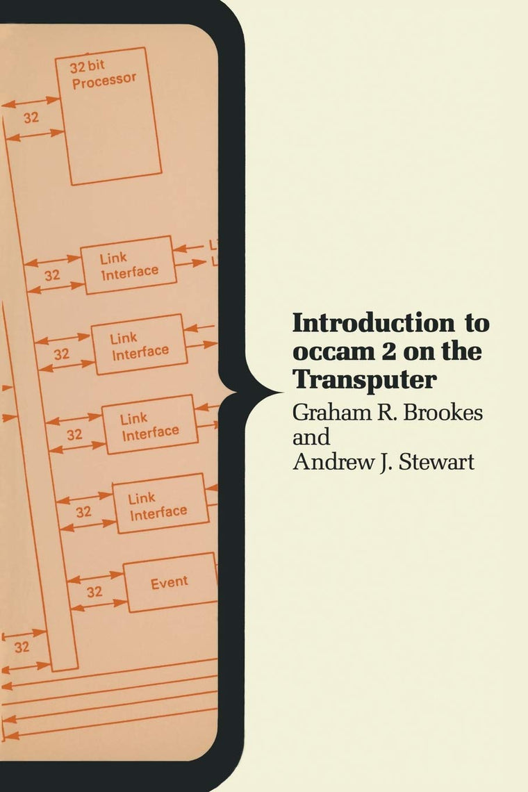 Introduction to occam 2 on the Transputer (Computer Science Series)