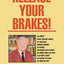 Release Your Brakes!