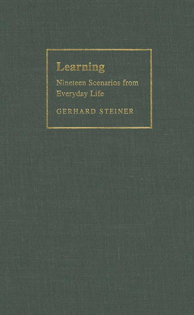 Learning: Nineteen Scenarios from Everyday Life