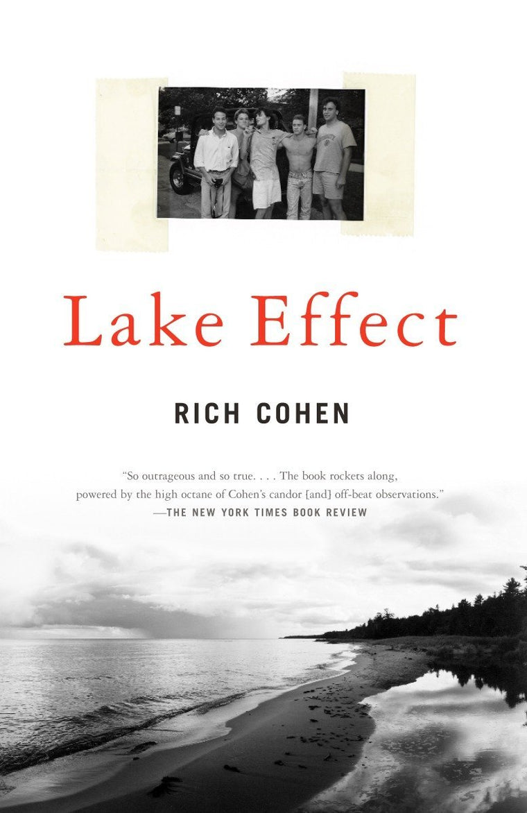 Lake Effect: A Memoir by Cohen, Rich