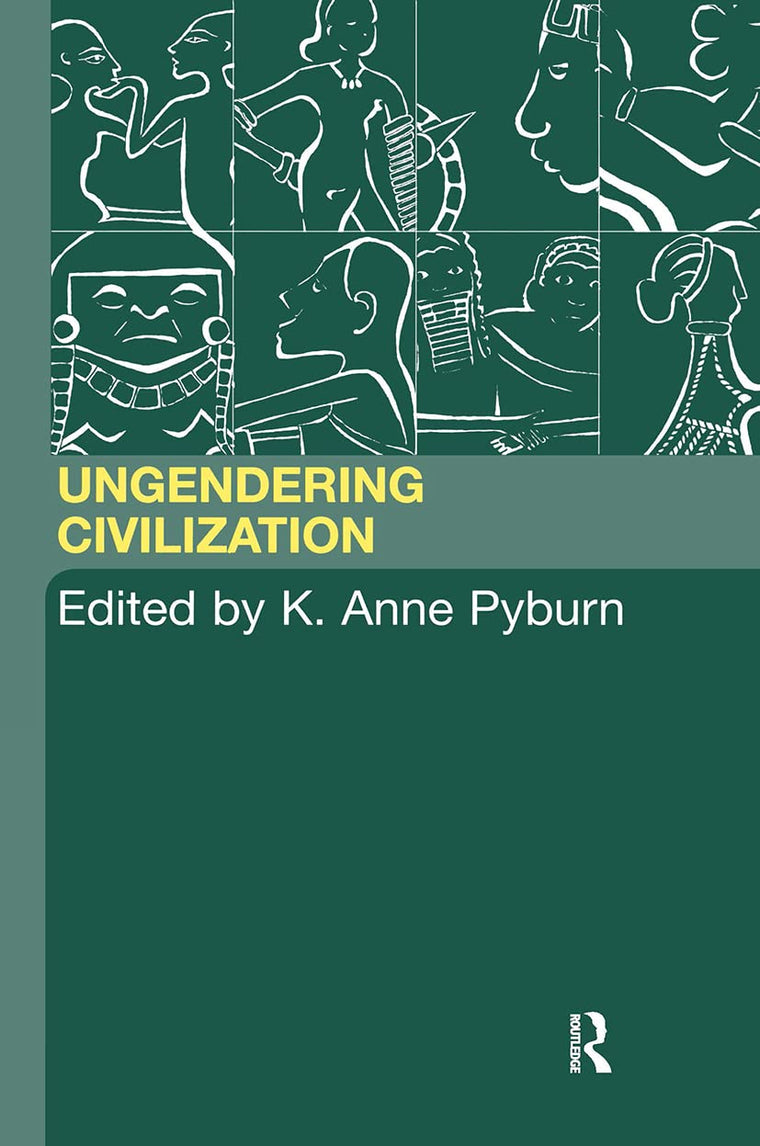 Ungendering Civilization