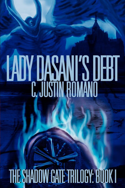 LADY DASANI'S DEBT: The Shadow Gate Trilogy: Book I