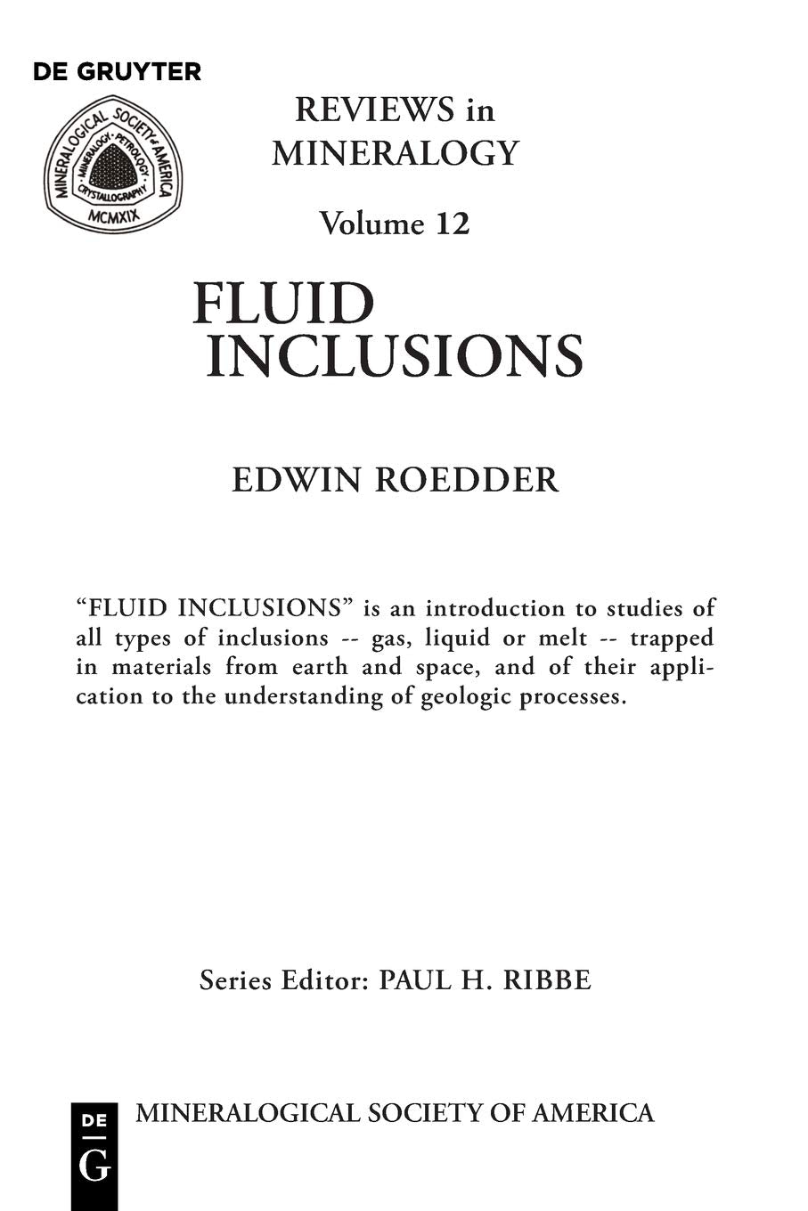 Fluid Inclusions (Reviews in Mineralogy, Volume 12)